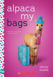 Alpaca My Bags : Wish (Scholastic) cover image