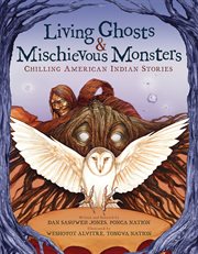 Living Ghosts and Mischievous Monsters : Living Ghosts and Mischievous Monsters cover image