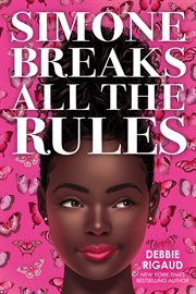 Simone Breaks All the Rules : Simone Breaks All the Rules cover image