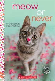 Meow or Never : Wish (Scholastic) cover image
