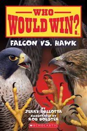 Falcon vs. Hawk : Who Would Win? cover image