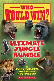 Ultimate Jungle Rumble : Who Would Win? cover image