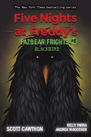 Blackbird : Five Nights at Freddy's: Fazbear Frights cover image