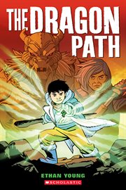 The Dragon Path : A Graphic Novel cover image