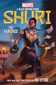 The Vanished : Shuri: A Black Panther Novel cover image