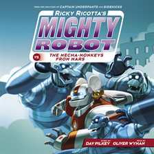 Cover image for Ricky Ricotta's Mighty Robot vs. the Mecha-Monkeys from Mars