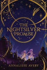 The Nightsilver Promise : Celestial Mechanism Cycle cover image