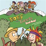 Scout Camp! : Bobs and Tweets cover image