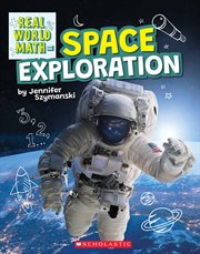 Space Exploration : Real World Math cover image