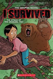 I Survived the Attack of the Grizzlies, 1967 cover image