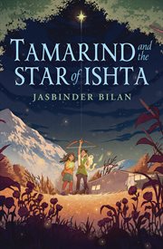 Tamarind and the Star of Ishta : Tamarind and the Star of Ishta cover image