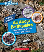 All About Earthquakes : All About Earthquakes cover image