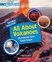 All About Volcanoes : All About Volcanoes cover image