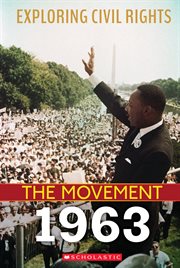 Exploring Civil Rights : Movement. 1963 cover image