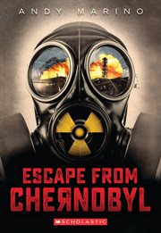 Escape From Chernobyl : Escape From Chernobyl cover image