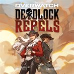 Deadlock rebels cover image