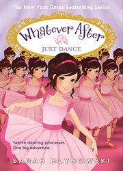 Just Dance : Whatever After cover image