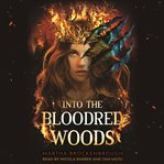 Into the bloodred woods cover image