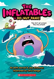 The Inflatables in Do-Nut Panic! cover image