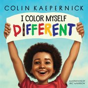 I Color Myself Different : I Color Myself Different cover image