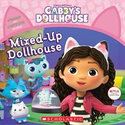 Mixed : Up Dollhouse. Gabby's Dollhouse Storybook cover image