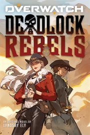 Deadlock Rebels: An AFK Book : An AFK Book cover image