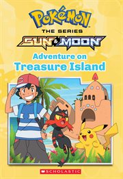 Adventure on Treasure Island : Pokémon: Alola Chapter Book cover image