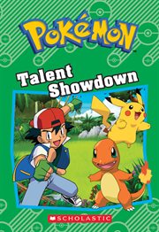 Talent Showdown : Talent Showdown (Pokémon: Chapter Book) cover image