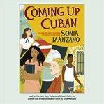 Coming Up Cuban : Rising Past Castro's Shadow cover image