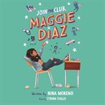 Join the club, Maggie Diaz cover image