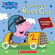 George's Race Car (Media tie : in). Peppa Pig cover image