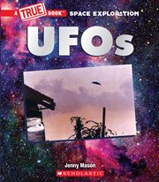 UFO's : True Book: Space Exploration cover image