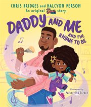 Daddy and Me and the Rhyme to Be : Karma's World Picture Book cover image