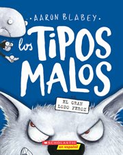 Los tipos malos en el gran lobo feroz