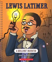Lewis Latimer: A Brilliant Inventor cover image