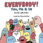 Everybody! : You, Me & Us cover image
