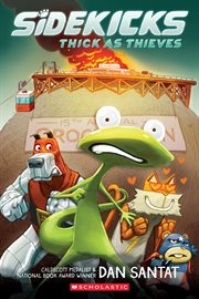 Sidekicks: Thick as Thieves. Volume 2 cover image