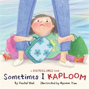 Sometimes I Kaploom cover image