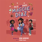 Pack Your Bags, Maggie Diaz cover image