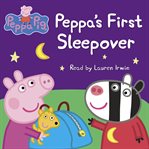 Peppa's first sleepover cover image