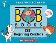 Bob Books - Set 1: Beginning Readers Phonics, Ages 4 and up, Kindergarten (Stage 1: Starting to .... Starting to Rea cover image