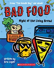 Night of the Living Bread: From "The Doodle Boy" Joe Whale cover image