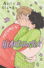 Heartstopper #6: A Graphic Novel Heartstopper #6: A Graphic Novel