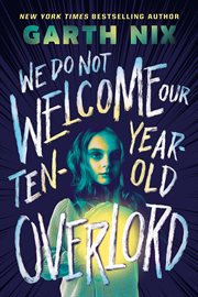 We Do Not Welcome Our Ten-Year-Old Overlord cover image