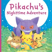 Pikachu's Nighttime Adventure cover image