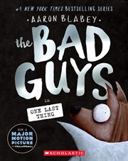 the Bad Guys in One Last Thing cover image