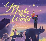 You Make the World cover image