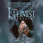 The ellimist chronicles. Animorphs cover image