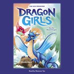 Zoe the Beach Dragon : Dragon Girls cover image