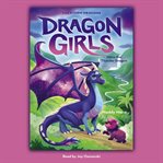 Hana the Thunder Dragon : Dragon Girls cover image